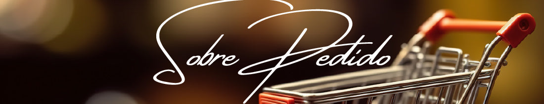 Sobre Pedido